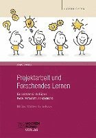 bokomslag Projektarbeit und Forschendes Lernen