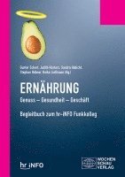 bokomslag Ernährung. Genuss - Gesundheit - Geschäft