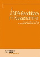 bokomslag DDR-Geschichte im Klassenzimmer