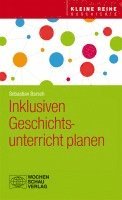 Sebastian Barsch - Inklusiven Geschichtsunterricht planen, Häftad