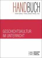 bokomslag Handbuch Geschichtskultur im Unterricht