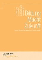 bokomslag Bildung Macht Zukunft