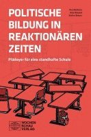 bokomslag Politische Bildung in reaktionären Zeiten