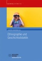 bokomslag Ethnographie und Geschichtsdidaktik