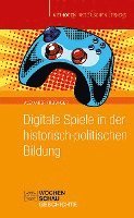 bokomslag Digitale Spiele in der historisch-politischen Bildung