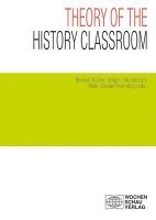 Theory of the History Classroom 1