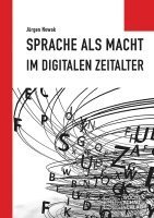 bokomslag Sprache als Macht im digitalen Zeitalter