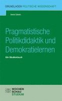 bokomslag Pragmatistische Politikdidaktik