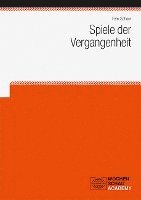 bokomslag Spiele der Vergangenheit