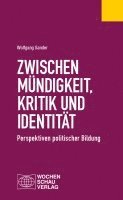 bokomslag Zwischen Mündigkeit, Kritik und Identität