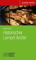 Wolfhart Beck - Historischer Lernort Archiv, Häftad