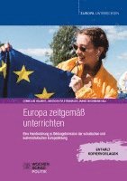 Jaroscha Pia Steinhauer, Cornelius Helmert, Janine Dieckmann - Europa zeitgemäß unterrichten, Häftad