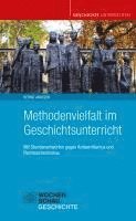 Methodenvielfalt im Geschichtsunterricht