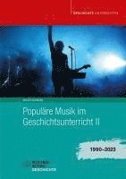 bokomslag Populäre Musik im Geschichtsunterricht 2