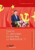 bokomslag China im 21. Jahrhundert: Auf dem Weg zur Weltmacht Nr. 1?