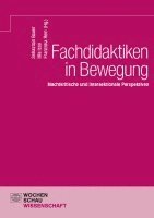 Sebastian Bauer, Illie Isso, Franziska Rein - Fachdidaktiken in Bewegung, Häftad