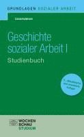 Carola Kuhlmann - Geschichte sozialer Arbeit I. Studienbuch, Häftad