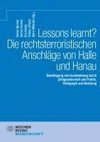 bokomslag Lessons learnt? Die rechtsterroristischen Anschläge von Halle und Hanau