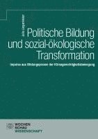 bokomslag Politische Bildung und sozial-ökologische Transformation.