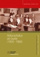 bokomslag Abituraufsätze als Quelle (1900-1968)