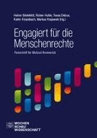 Heiner Bielefeldt, Tessa Debus, Rainer Huhle, Katrin Kinzelbach, Markus Krajewski - Engagiert für die Menschenrechte, Häftad