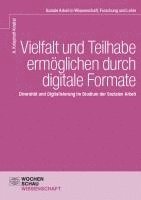 bokomslag Vielfalt und Teilhabe ermöglichen durch digitale Formate