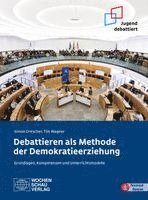 Debattieren als Methode der Demokratieerziehung