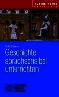 Viola Schrader - Geschichte sprachsensibel unterrichten, Häftad