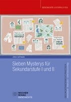 Sieben Mysterys für Sekundarstufe I und II