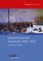 Helge Schröder, Joachim Tauber - Deutsch-Russische Geschichte 1900-1925, Häftad