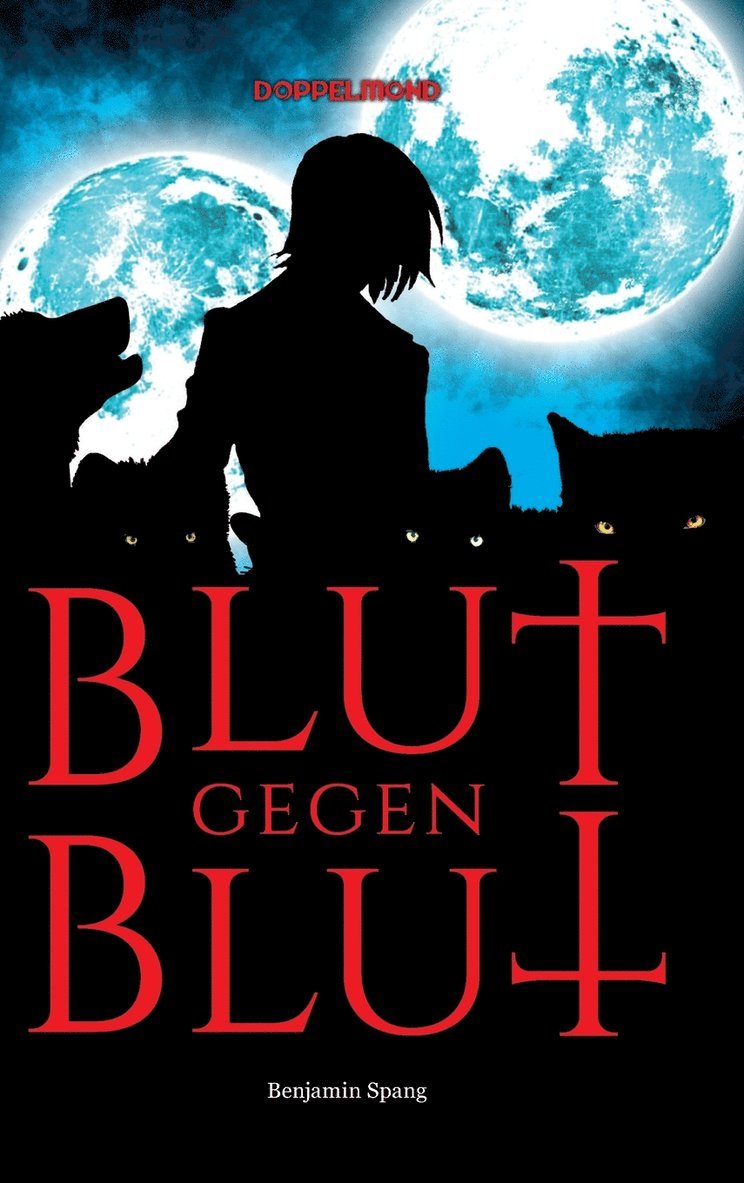 Blut gegen Blut 1