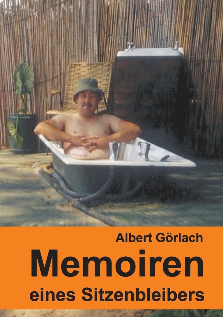 Memoiren eines Sitzenbleibers 1