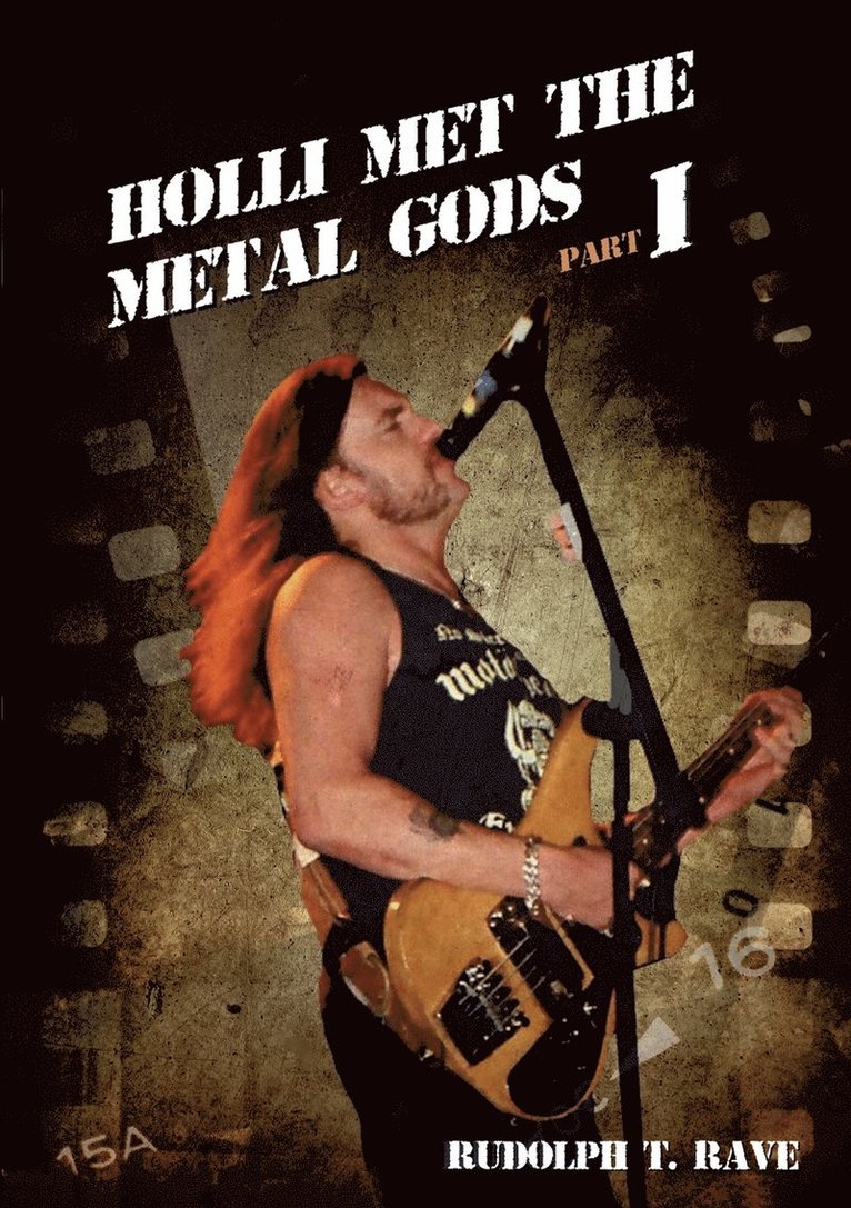 Holli Met the Metal Gods Part I 1