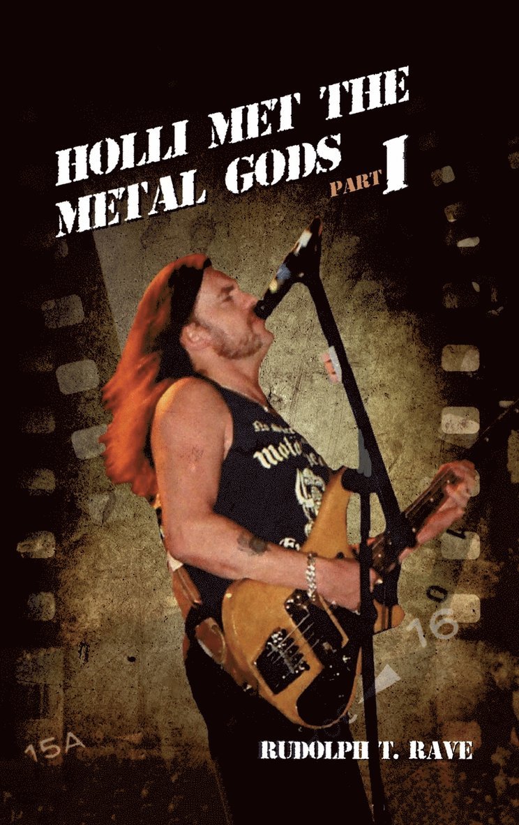 Holli Met the Metal Gods Part I 1