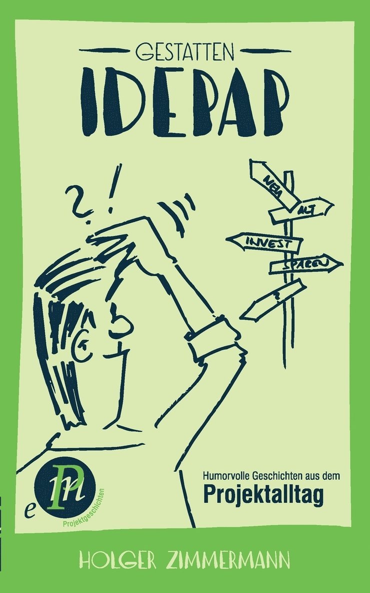 Holger Zimmermann - Gestatten, Idepap!, Häftad