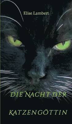 Nacht der Katzengöttin
