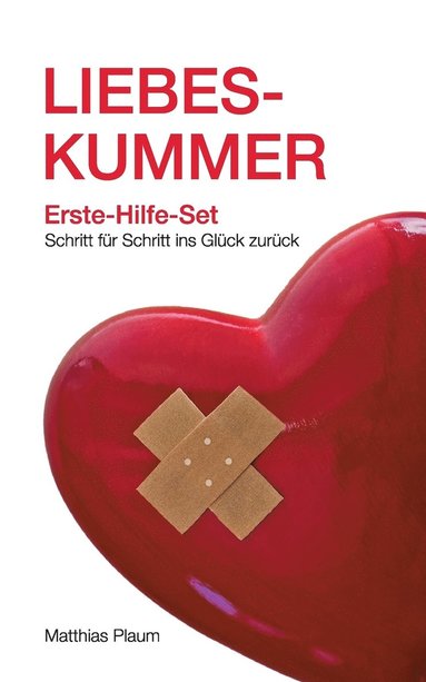 bokomslag Liebeskummer Erste-Hilfe-Set