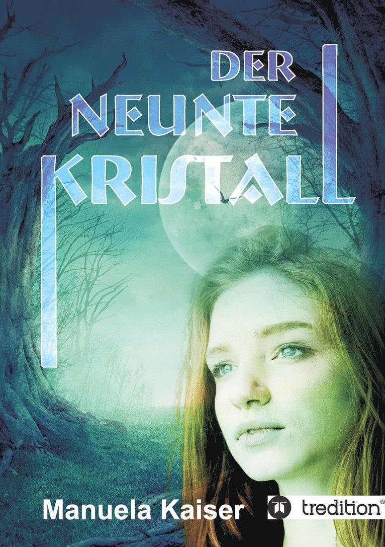 Der neunte Kristall 1