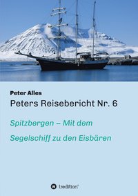 bokomslag Peters Reisebericht Nr. 6