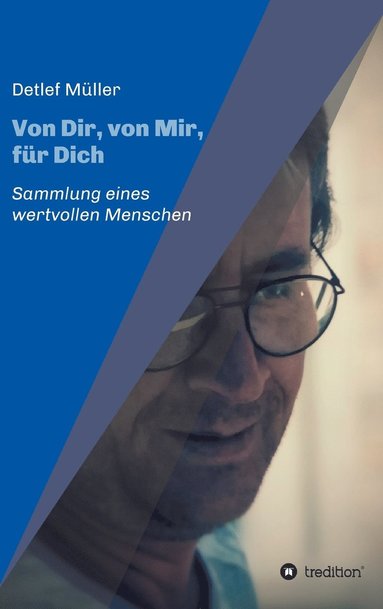 Detlef Müller, Nadja Müller - Von Dir, von Mir, für Dich, Inbunden
