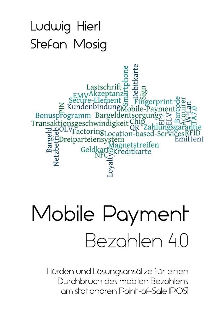 Ludwig Hierl, Stefan Mosig - Mobile Payment - Bezahlen 4.0, Häftad