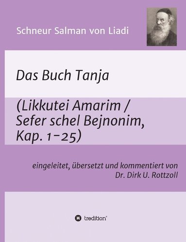 Dirk U Rottzoll - Schneur Salman von Liadi, Häftad