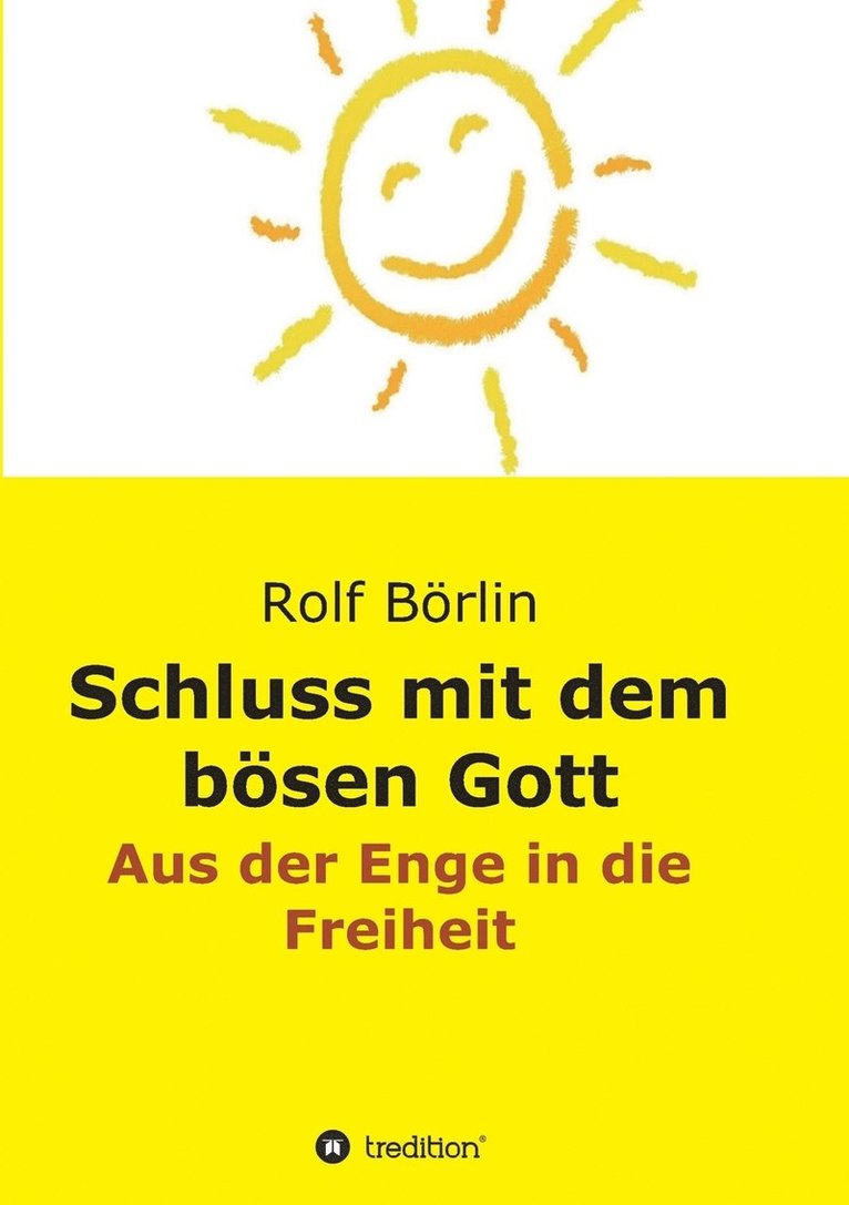 Schluss mit dem bösen Gott