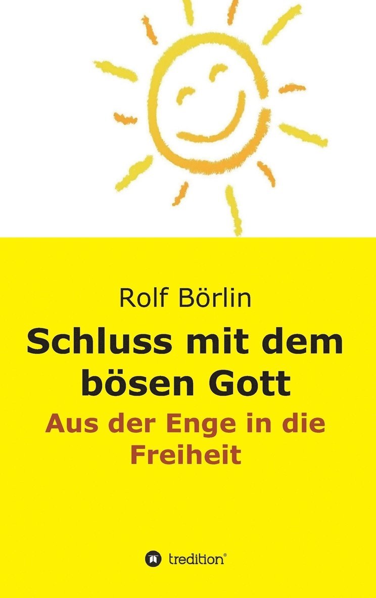 Schluss mit dem bösen Gott