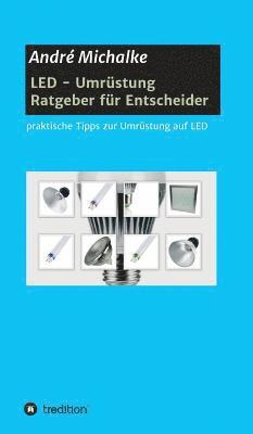 LED - Ratgeber für Entscheider