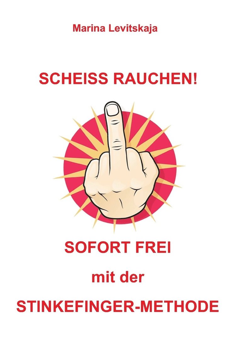 Scheiss Rauchen! 1