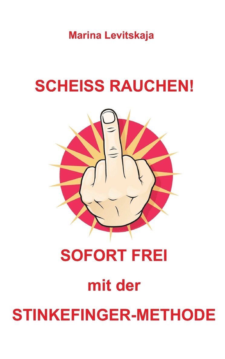 Scheiss Rauchen! 1