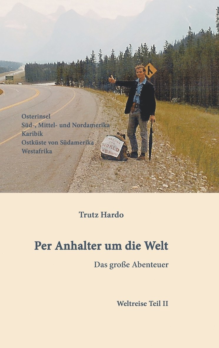 Trutz Hardo - Per Anhalter um die Welt, Inbunden