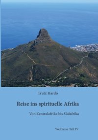 bokomslag Reise ins spirituelle Afrika