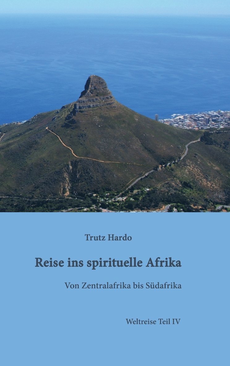 Trutz Hardo - Reise ins spirituelle Afrika, Inbunden